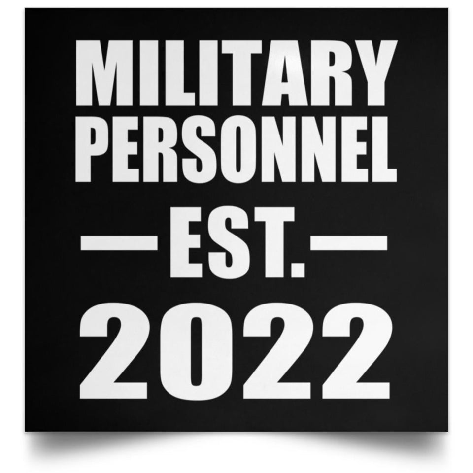 Military Personnel Established EST. 2022 - Poster Square