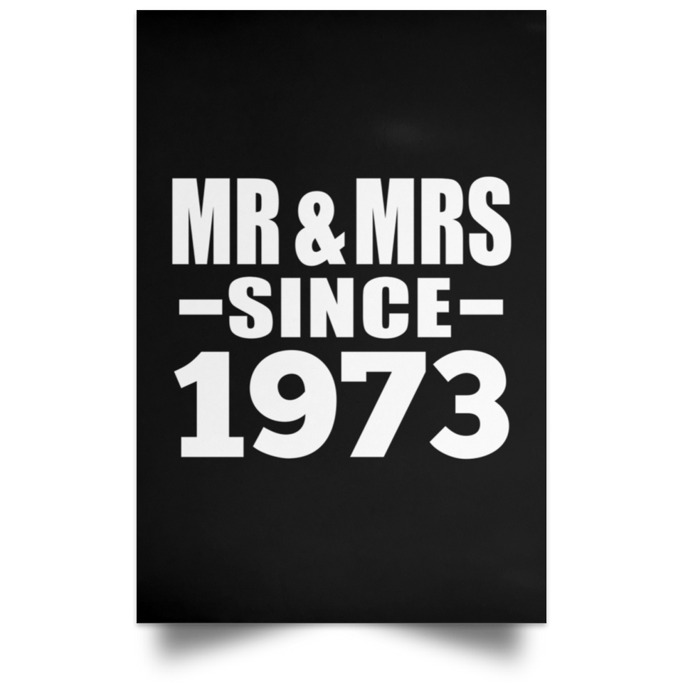 51st Anniversary Mr & Mrs Since 1973 - Poster Portrait