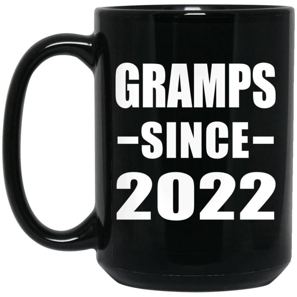 Gramps Since 2022 - 15oz Coffee Mug Black