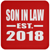 Son In Law Established EST. 2018 - Drink Coaster