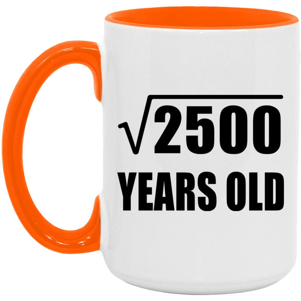 50th Birthday Square Root of 2500 Years Old - 15oz Accent Mug Orange