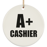 A+ Cashier - Circle Ornament