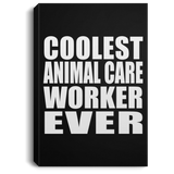 Coolest Animal Care Worker Ever - Canvas Portrait