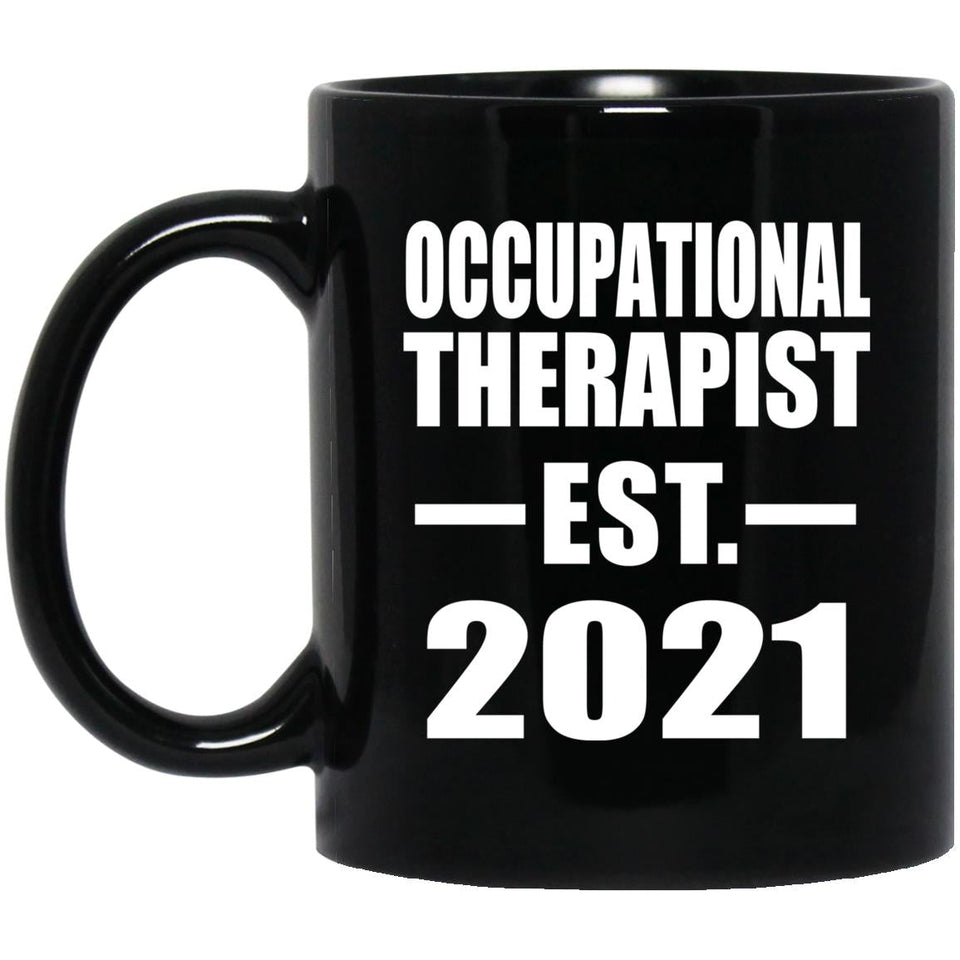 Occupational Therapist Established EST. 2021 - 11oz Coffee Mug Black