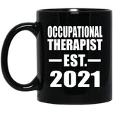Occupational Therapist Established EST. 2021 - 11oz Coffee Mug Black