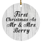 First Christmas As Mr & Mrs Berry - Circle Ornament F