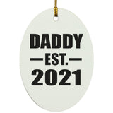 Daddy Established EST. 2021 - Oval Ornament