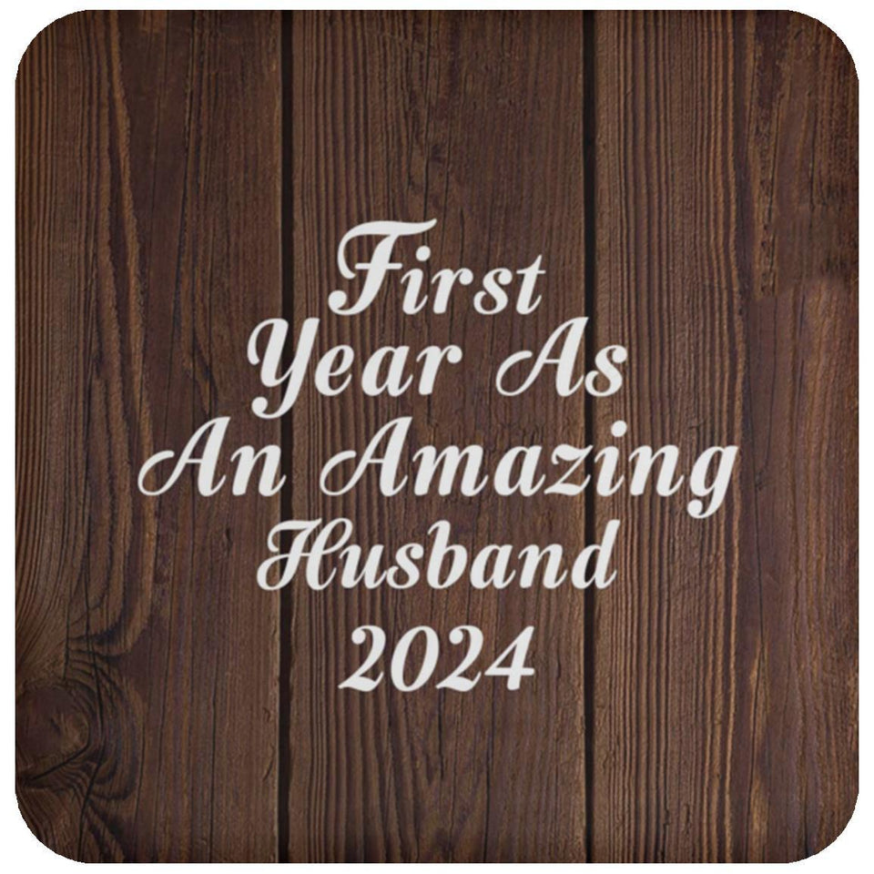 First Year As An Amazing Husband 2024 - Drink Coaster D
