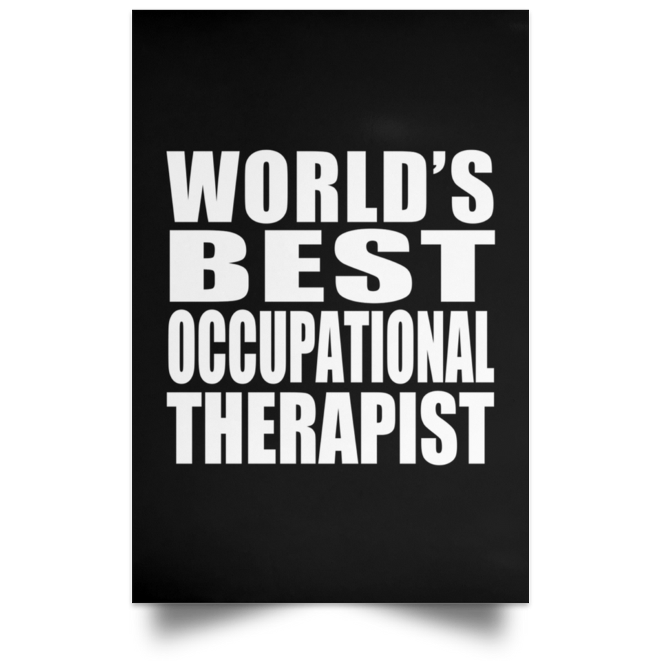 World's Best Occupational Therapist - Poster Portrait