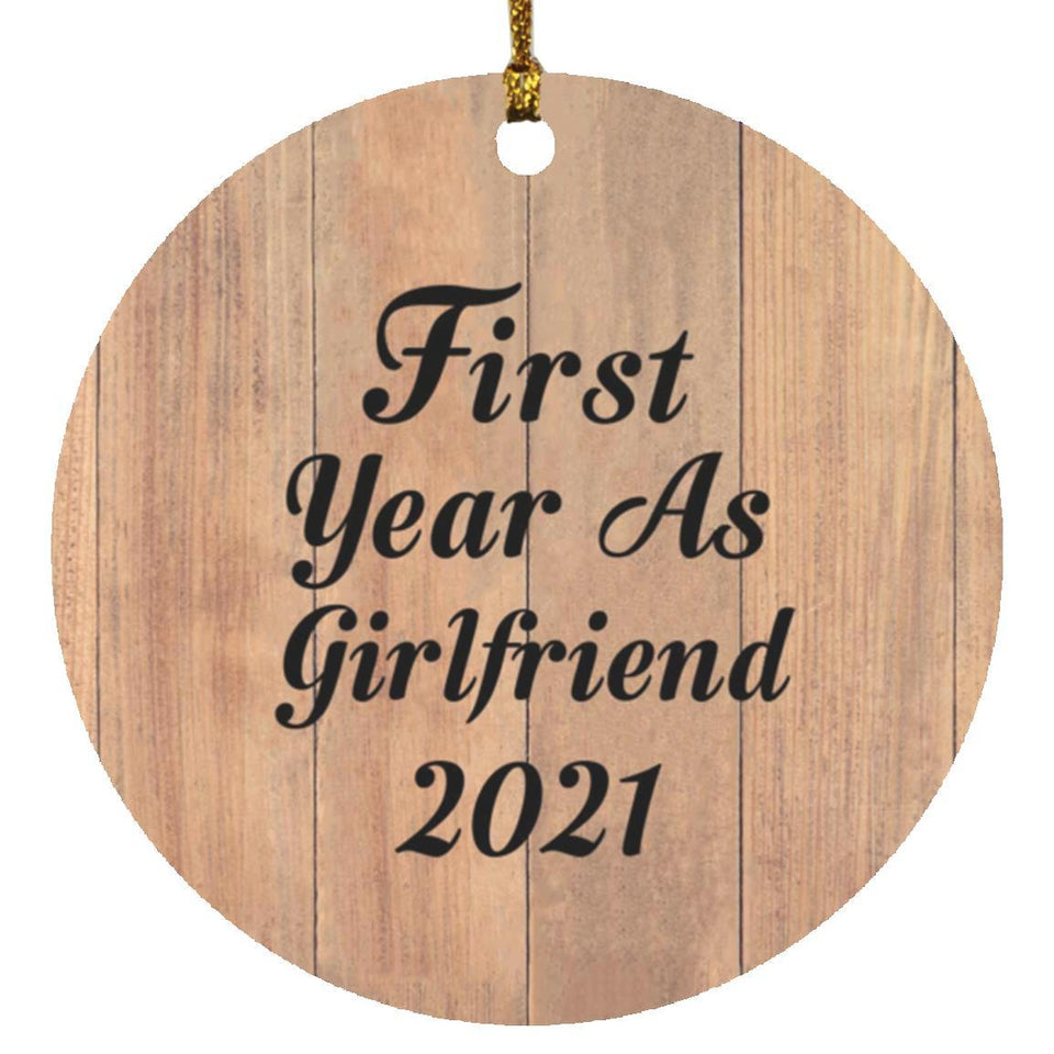First Year As Girlfriend 2021 - Circle Ornament C
