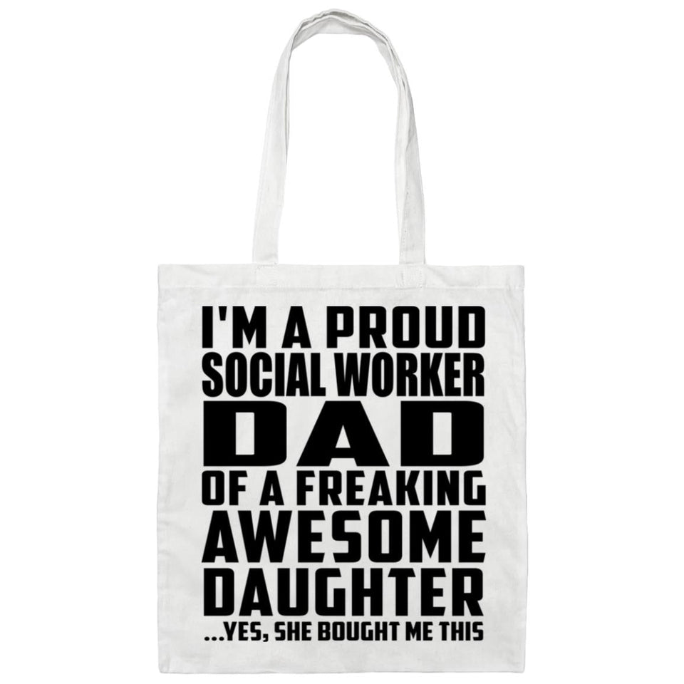 Proud Social Worker Dad Of Awesome Daughter - Tote Bag White