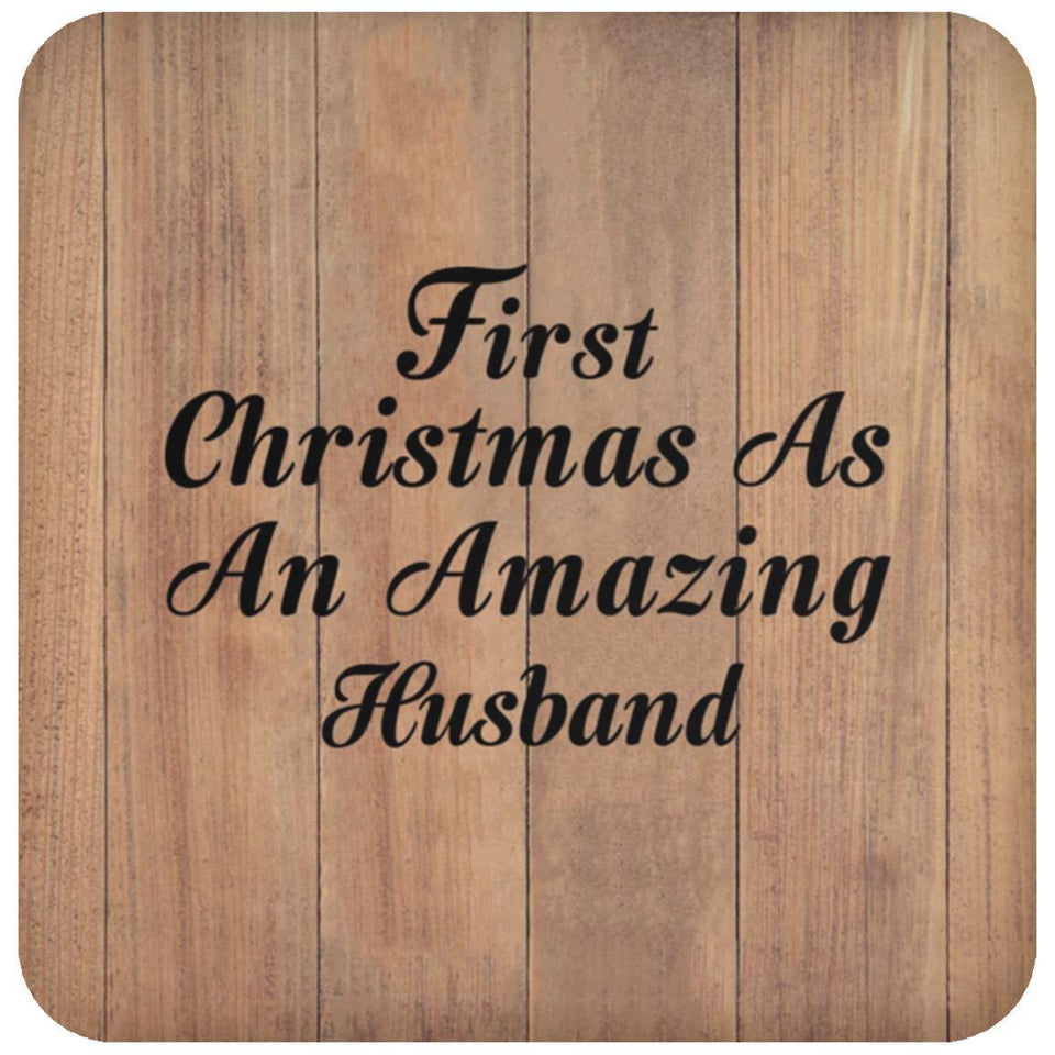 First Christmas As An Amazing Husband - Drink Coaster C
