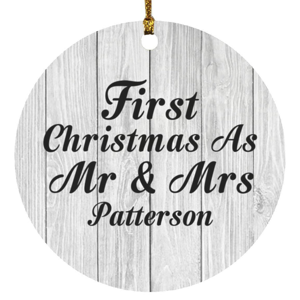 First Christmas As Mr & Mrs Patterson - Circle Ornament F