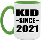 Kid Since 2021 - 15oz Accent Mug Green