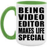 Being Video Editor Makes Life Special - 15oz Accent Mug Green