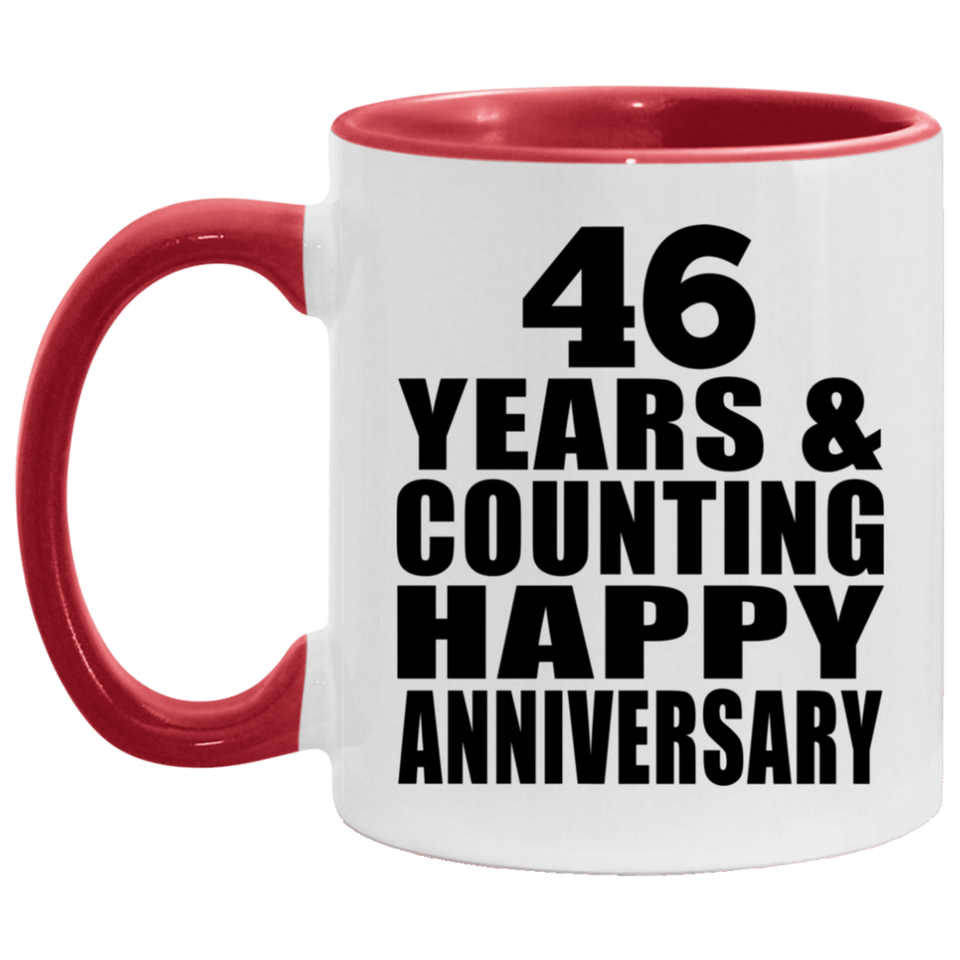 Happy 46th Anniversary 46 Years & Counting - 11oz Accent Mug Red