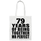 79th Anniversary 79 Years Of Being Mr Perfect - Tote Bag White