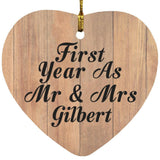 First Year As Mr & Mrs Gilbert - Heart Ornament C