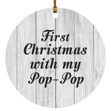 First Christmas With My Pop Pop - Circle Ornament F
