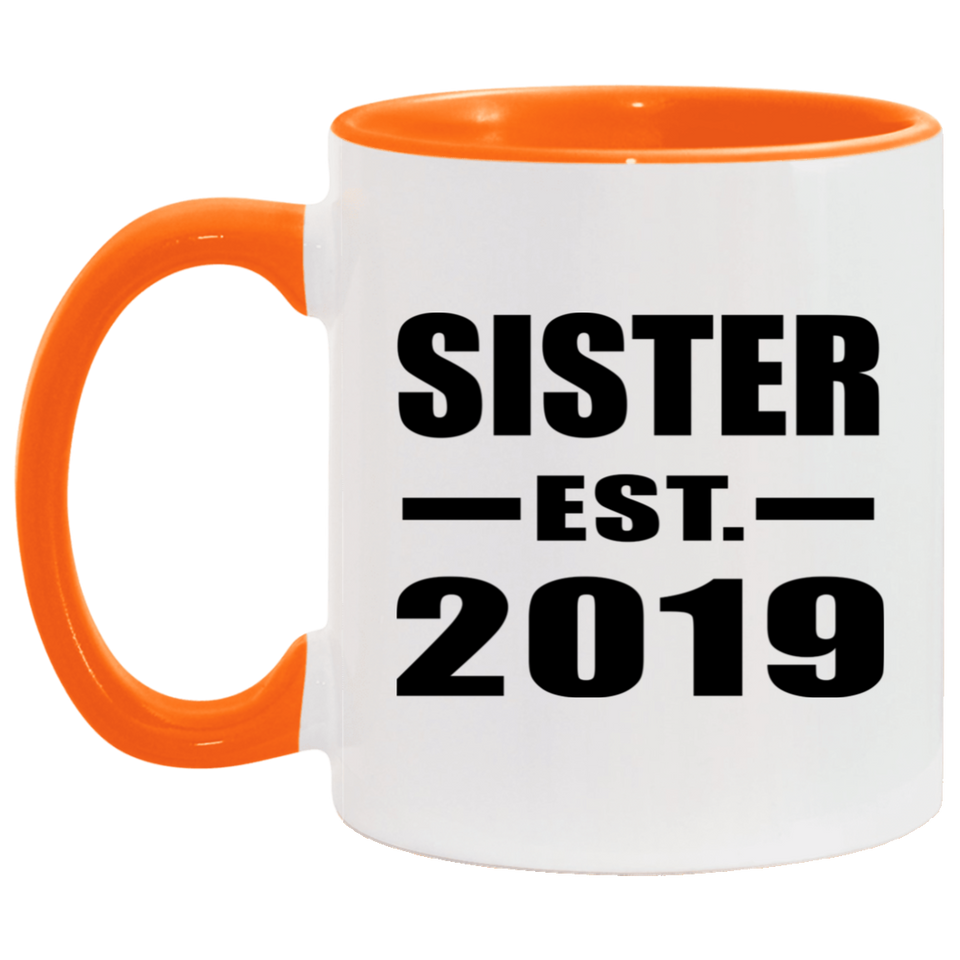 Sister Established EST. 2019 - 11oz Accent Mug Orange