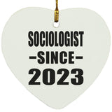 Sociologist Since 2023 - Heart Ornament
