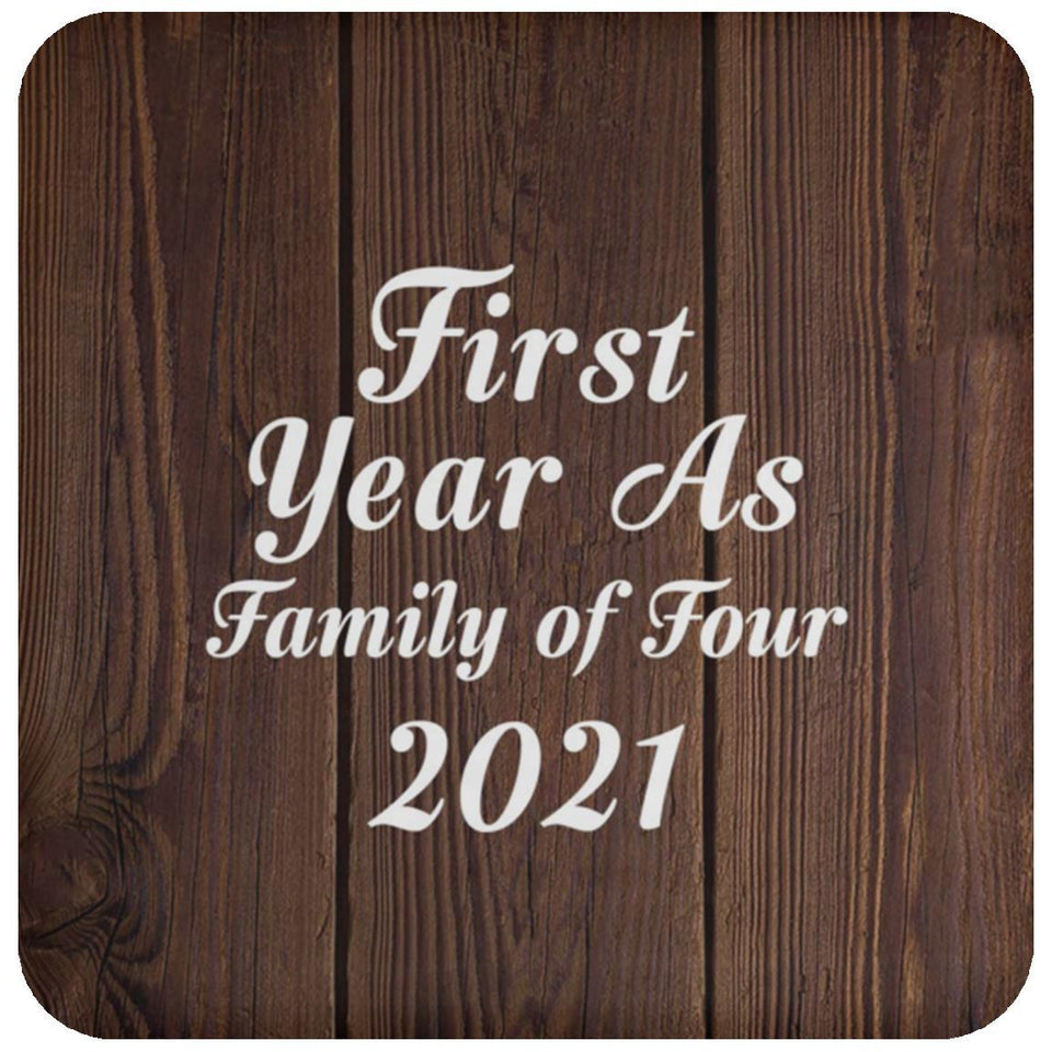 First Year As Family Of Four 2021 - Drink Coaster D