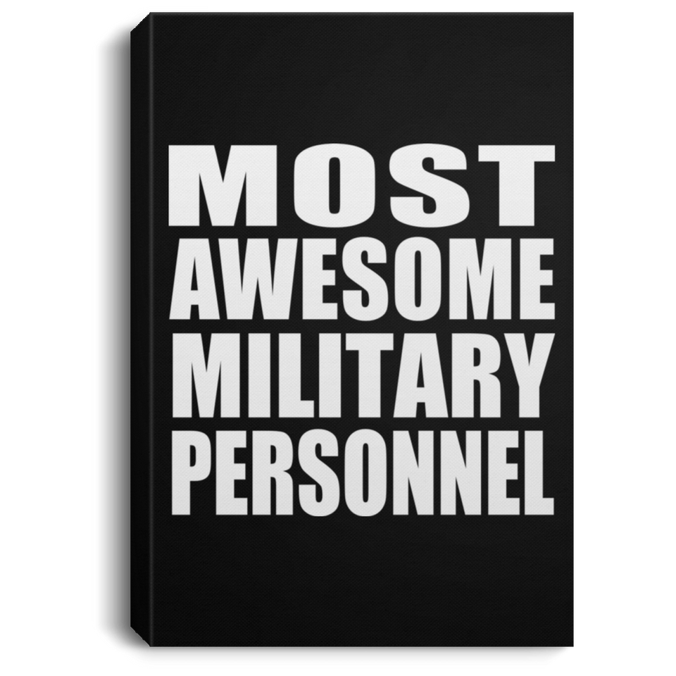 Most Awesome Military Personnel - Canvas Portrait