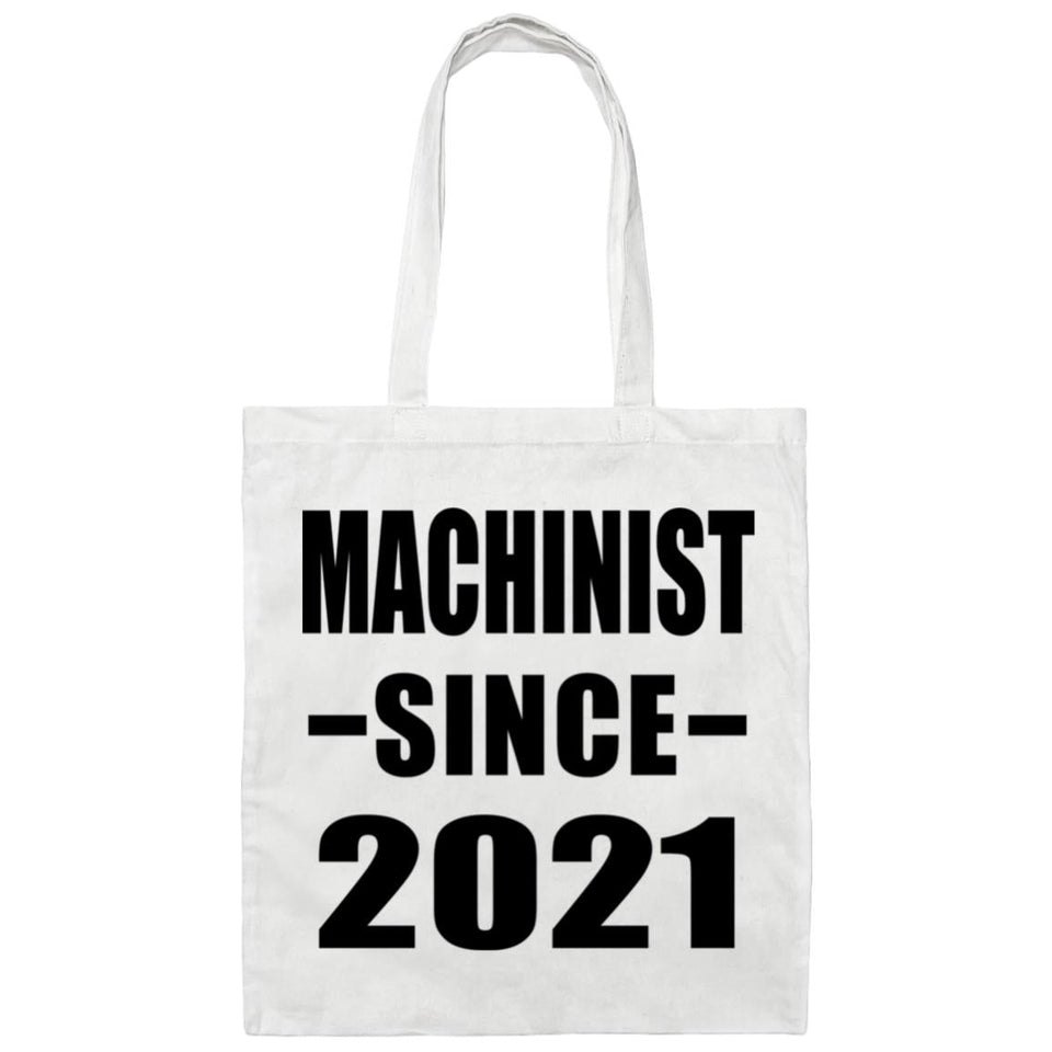 Machinist Since 2021 - Tote Bag White