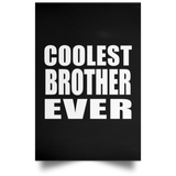Coolest Brother Ever - Poster Portrait