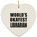 World's Okayest Librarian - Heart Ornament