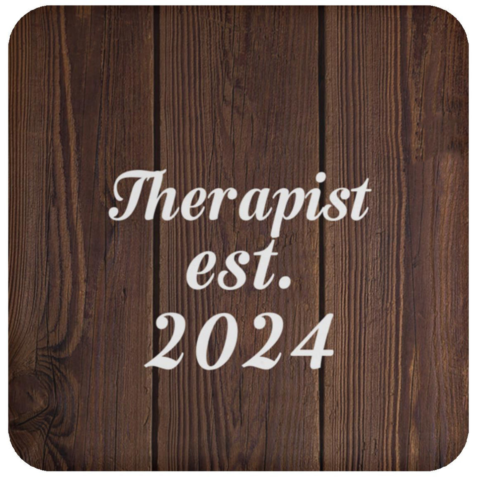 Therapist Established Est. 2024 - Drink Coaster D