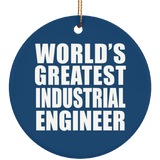 World's Greatest Industrial Engineer - Circle Ornament