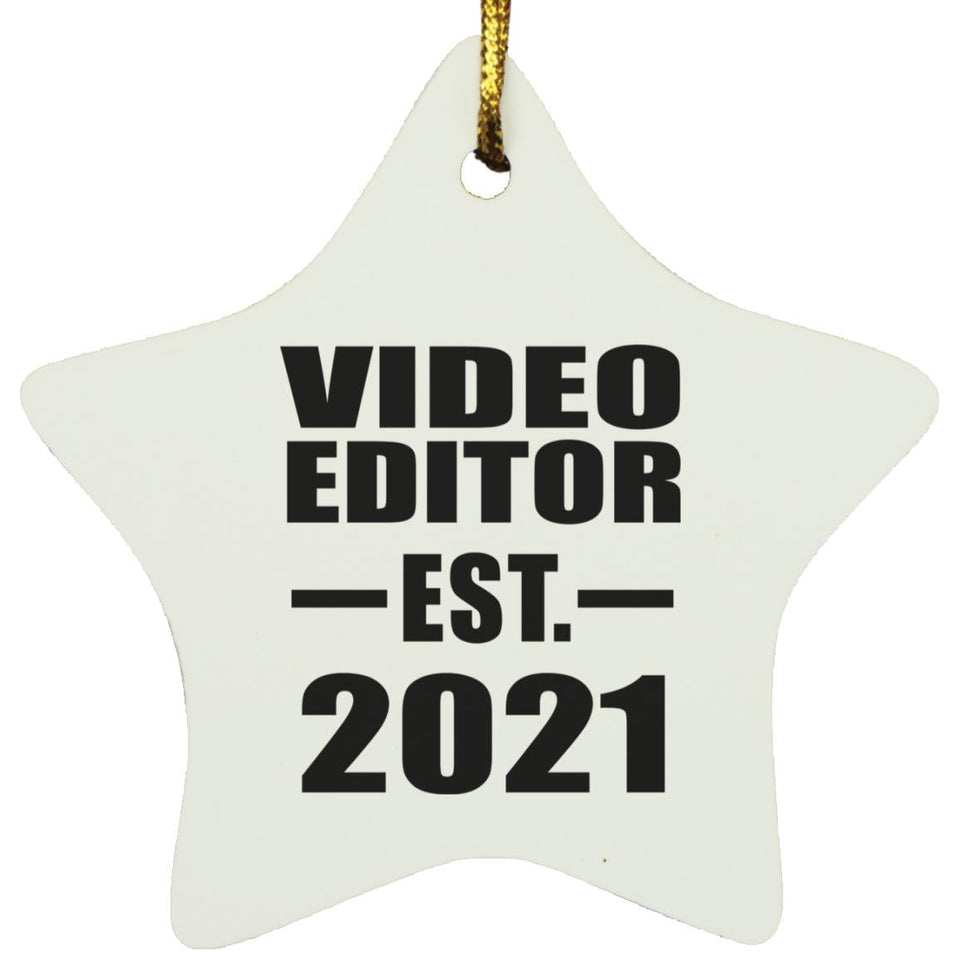 Video Editor Established EST. 2021 - Star Ornament