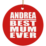 Andrea Best Mum Ever - Circle Ornament
