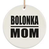 Bolonka Mom - Circle Ornament