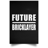 Future Bricklayer - Poster Portrait