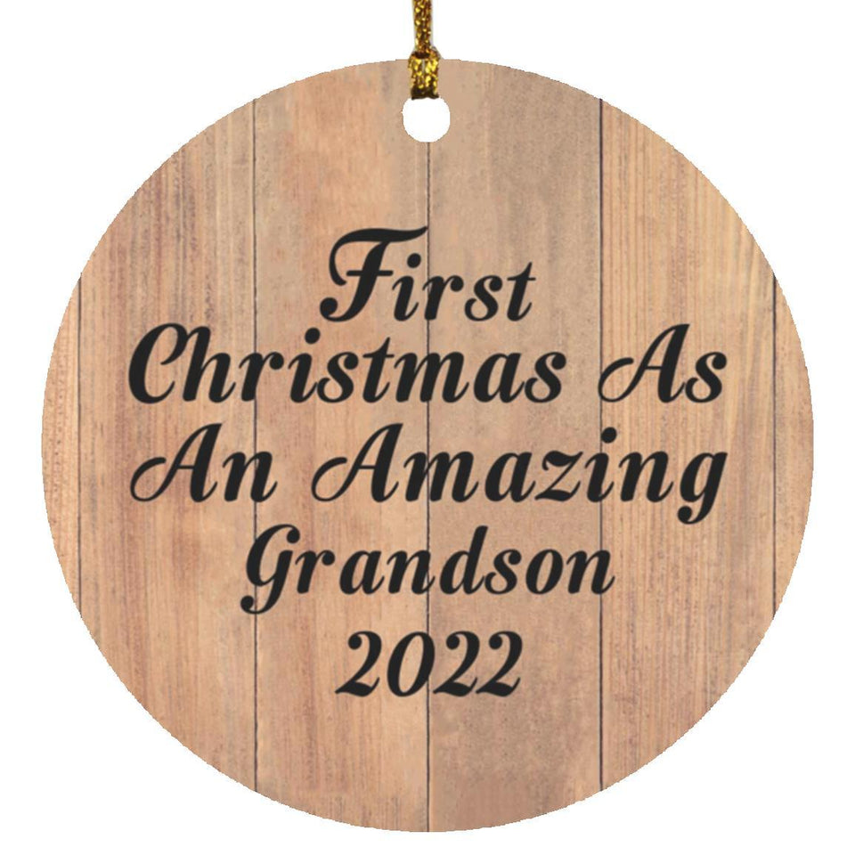First Christmas As An Amazing Grandson 2022 - Circle Ornament C
