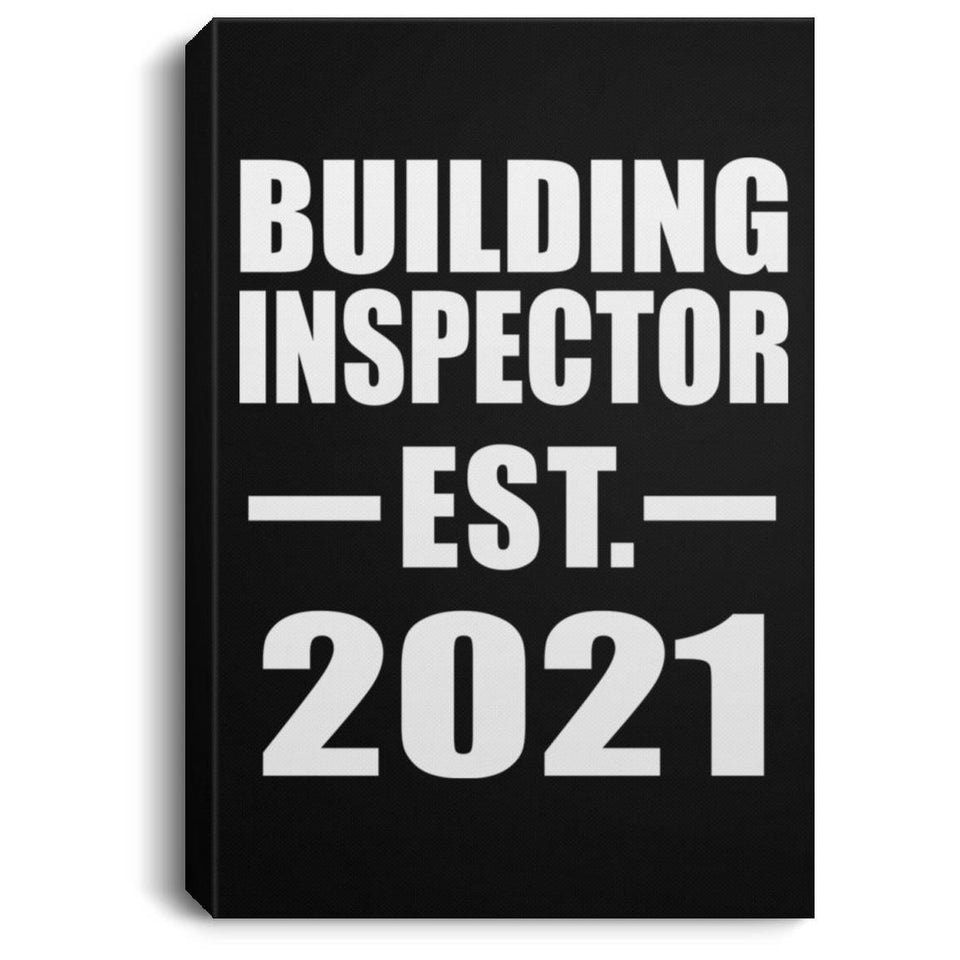 Building Inspector Established EST. 2021 - Canvas Portrait