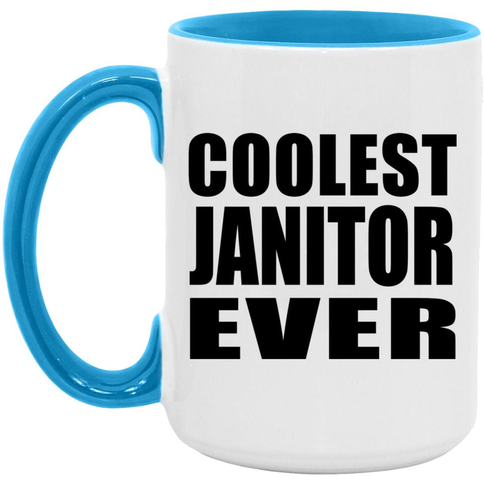 Coolest Janitor Ever - 15oz Accent Mug Blue