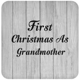 First Christmas As Grandmother - Drink Coaster F