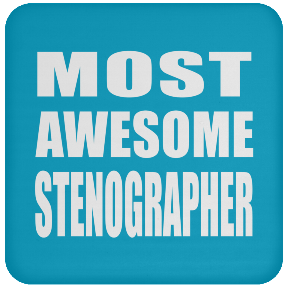 Most Awesome Stenographer - Drink Coaster