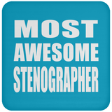 Most Awesome Stenographer - Drink Coaster