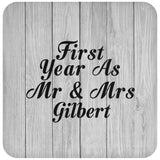 First Year As Mr & Mrs Gilbert - Drink Coaster F