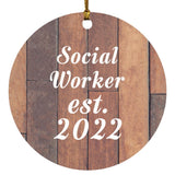 Social Worker Established Est. 2022 - Circle Ornament E