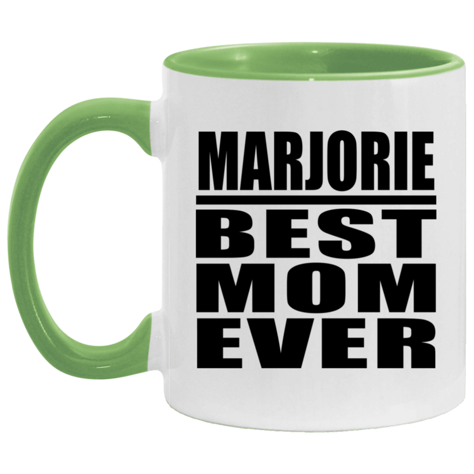 Marjorie Best Mom Ever - 11oz Accent Mug Green