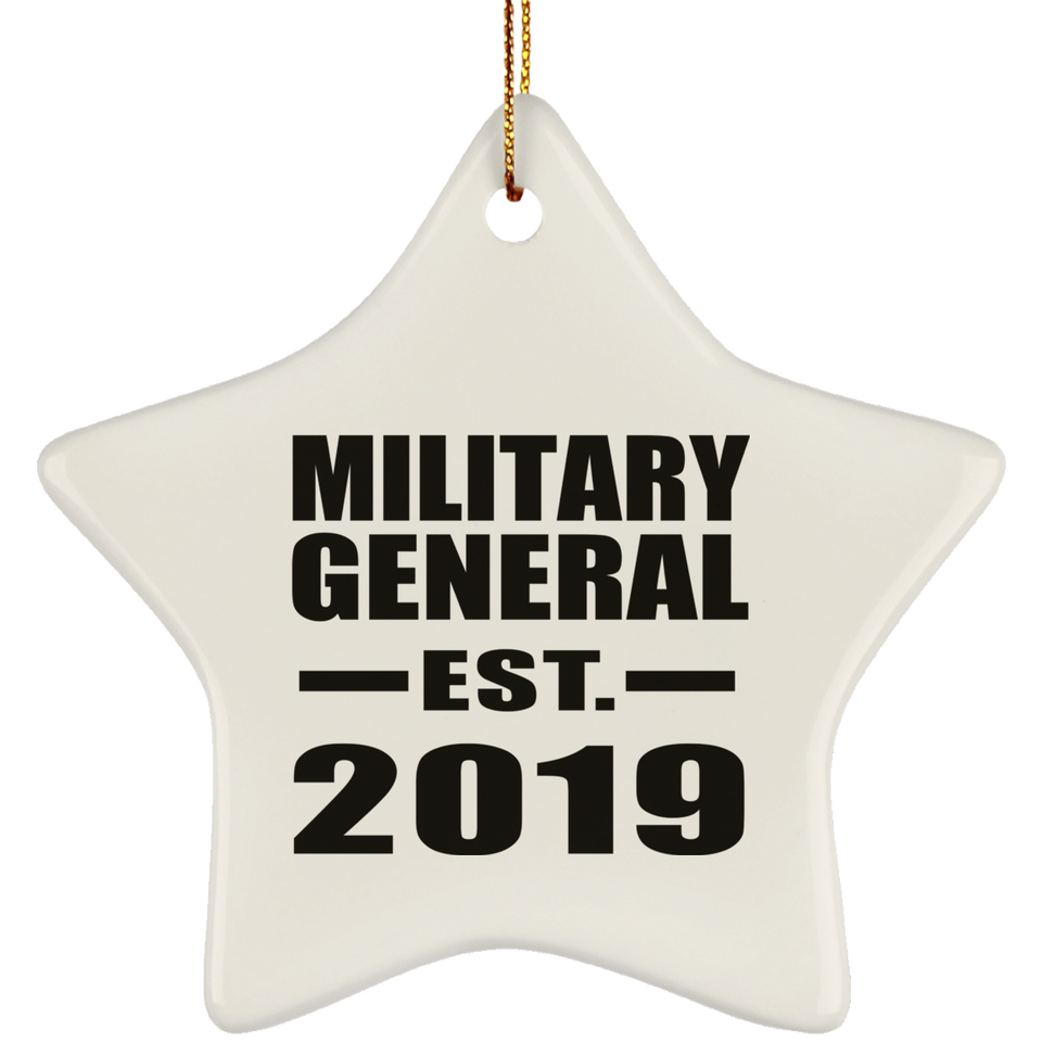 Military General Established EST. 2019 - Star Ornament