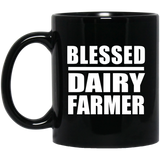Blessed Dairy Farmer - 11oz Coffee Mug Black