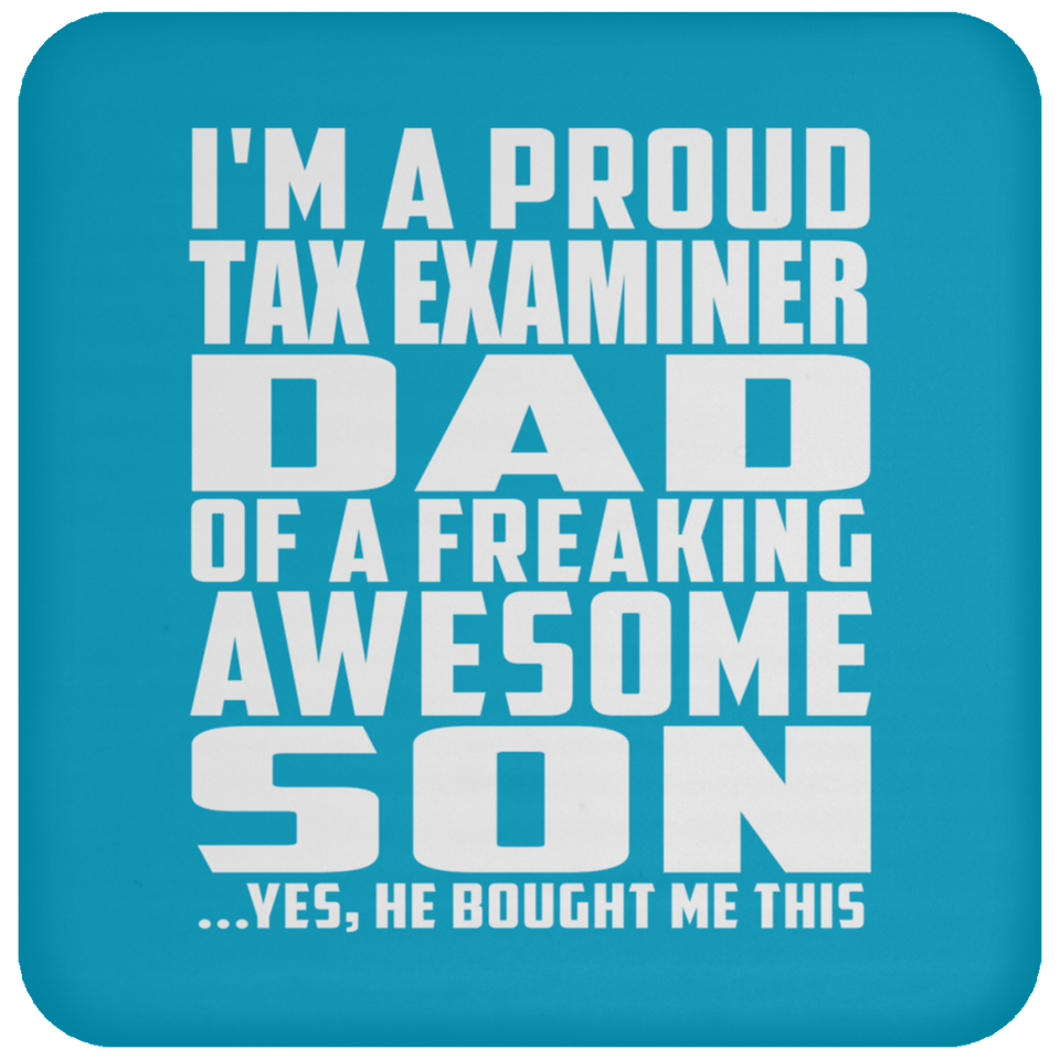 Proud Tax Examiner Dad Of Awesome Son - Drink Coaster