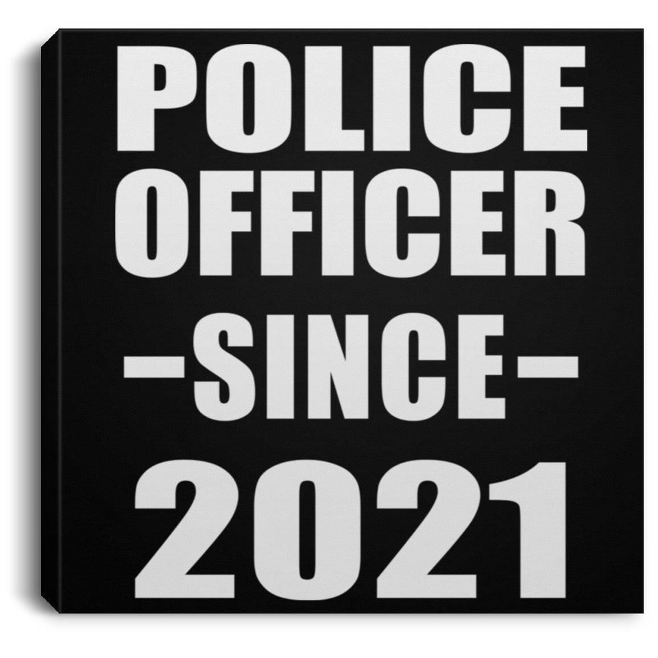 Police Officer Since 2021 - Canvas Square