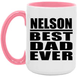 Nelson Best Dad Ever - 15oz Accent Mug Pink